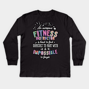 An awesome Fitness Instructor Gift Idea - Impossible to Forget Quote Kids Long Sleeve T-Shirt